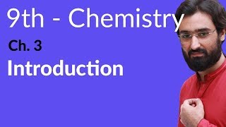 Introduction Ch no 3  Che 3 Periodic Table amp Periodicity of Properties9th Class Chemistry [upl. by Llewop263]