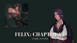 Last Legacy Fictif  Felix Route Chapter 12 The Whims of Fate [upl. by Inobe362]