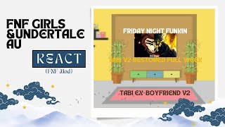 FNF Girls amp Undertale AU React  FNF Vs Tabi V2 Restored Build  Full Week  FNF Mod [upl. by Leontine]