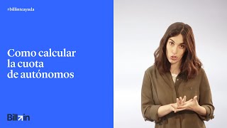 Cómo Calcular la Cuota de Autónomo en 2021  Billin [upl. by Laamaj864]