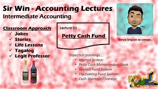 Lecture 03 Petty Cash Fund Intermediate Accounting [upl. by Pinelli]