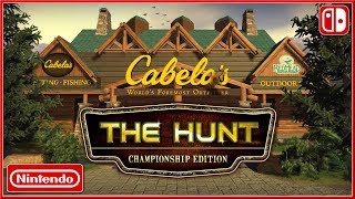 Cabelas THE HUNT  Championship Edition  Nintendo Switch Announce Trailer 2018 HD [upl. by Nerradal]