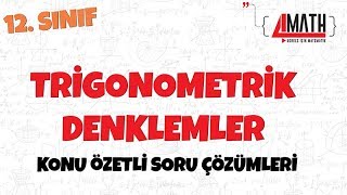 Trigonometrik Denklemler  Konu Özetli Soru Çözümleri [upl. by Zeni]