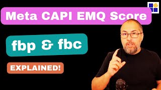 How FBP and FBC Impact Your Meta CAPI EMQ Score [upl. by Ulu]