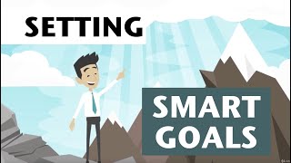 Setting Smart Goals with the SMARTMethod [upl. by Alexandrina]