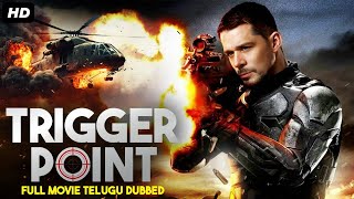 TRIGGER POINT  Telugu Dubbed Hollywood Movie  Kenny Doughty Ingvar S  Telugu Action Movies [upl. by Scarito]