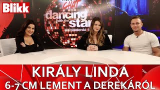 Király Linda a Dancing with the Stars után 67 cm lement a derekamból I Blikk [upl. by Wasserman]