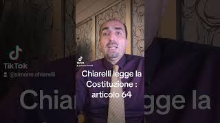 Chiarelli legge la Costituzione  articolo 64 [upl. by Kappenne599]