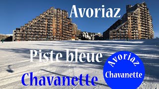 Avoriaz  Piste bleue de Chavanette  Ski Xavilanc [upl. by Idden]