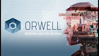 Orwell  Keeping an Eye on You  Day 15 Walkthrough  PC [upl. by Sirak]