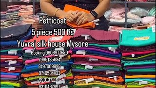 Petticoat 5 piece 500 Rs Yuvraj silk house Mysore [upl. by Hgieliak]