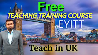 Free Teaching Training Course in the UK  Teach in the UK [upl. by Clarey]