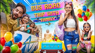 Bus Road Trip With Family  Aditi Sharma [upl. by Ilene]