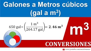 Galones a Metros cúbicos gal a m3  CONVERSIONES [upl. by Elberfeld]