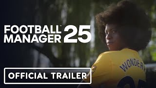 Football Manager 2025  Official Announcement Trailer [upl. by Boucher73]