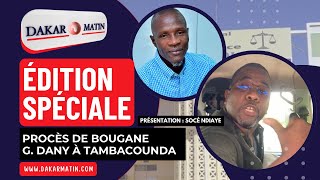 🔴EDITION SPECIALE  PROCES DE BOUGANE GUEYE DANY A TAMBA  MER 30 OCTOBRE 2024 [upl. by Ennaitsirhc]