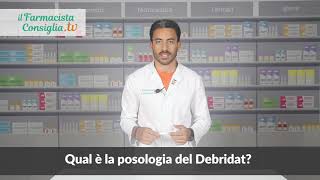 qual è la posologia del debridat [upl. by Lekzehcey]