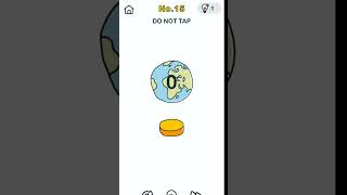 Brain Out Can You Pass it  Do Not Tap Level 15 🥰😘😍😚🔥 [upl. by Ahsratal]