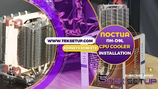 How to Install a Noctua NHD9L CPU Cooler [upl. by Blackburn]