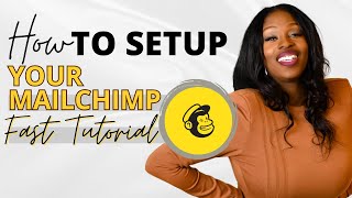 Mailchimp Tutorial FAST and Easy [upl. by Baggott]