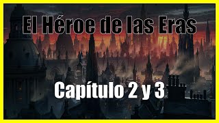 El Héroe de las Eras Capítulo 2 y 3 Audiolibro por Brandon Sanderson Mistborn [upl. by Ednil]