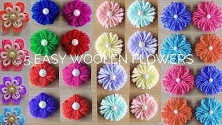 5 EASY WOOLEN FLOWER MAKING TUTORIAL  NO CROCHET YARN FLOWERS [upl. by Fortier]