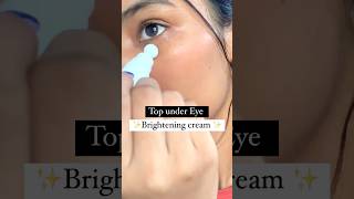 EFFECTIVE UNDER EYE BRIGHTENING CREAM ♥️ skincare productreview shorts shortsfeed darkcircles [upl. by Gareri]