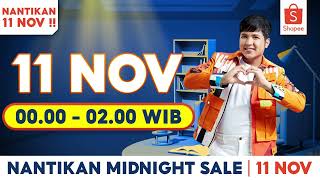 Nantikan 11 November Jam 0000  0200 WIB Shopee 1111 Big Sale Midnight Sale [upl. by Lemuela622]