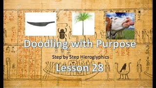 Learn Hieroglyphics Lesson 28 Doodling with Purpose Step By Step guide to learning at home [upl. by Yrolam]