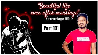 Beautiful Life even After Marriage  Part 101  Our first romance🥰  Marriage Life [upl. by Adnohs757]