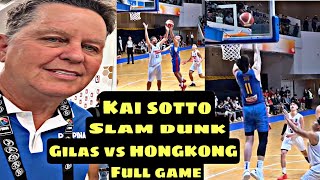 GILAS PILIPINAS VS HONGKONG FULL GAME HIGHLIGTH  KAI SOTTO MONSTER DUNK  MALONZO NAGPAULAN NG TRES [upl. by Nikolia]