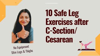 10 SAFE Beginner Leg Workout after CSectionCesarean Slim Thighs Legs and Rounder Hip [upl. by Andrei]