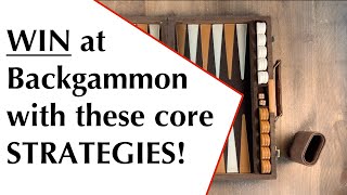 Backgammon Core Strategies  BackgammonHQ [upl. by Beasley]