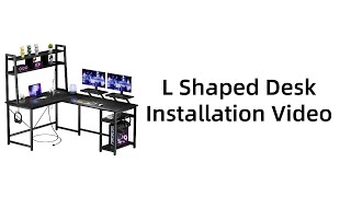 L Shaped Desk Assembly Instruction [upl. by Ulphi]