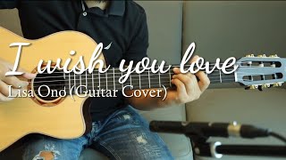 I Wish You Love Lisa Ono  YAMAHA NCX3  SLG200N  NCX1 C Instrumental Guitar [upl. by Oakman]