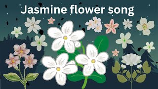 jasmine song for kids  jasmine song  kids song  little kids song  little kids [upl. by Rabin532]