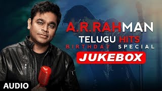 A R Rahman Telugu Hits Jukebox  AR Rahman Birthday Special  AR Rahman Telugu Songs [upl. by Campman]