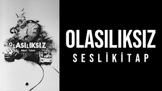 Olasılıksız Sesli Kitap [upl. by Levey]