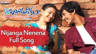 Nijanga Nenena Full Song  Kothabangarulokam Movie  Varun Sandesh Swetha Basu Prasad [upl. by Ylloj100]