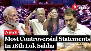 From PM Modi To Manipur MP Here Are The Most Controversial Speeches Of the 18th Lok Sabha [upl. by Nomal]