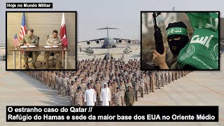 O estranho caso do Qatar – Refúgio do Hamas e sede da maior base dos EUA no Oriente Médio [upl. by Marjana]