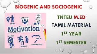 M ed Tamil Material TNTEU Psychology MotivationBiogenic and Sociogenic [upl. by Salomon]