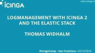 Logmanagement with Icinga 2 and ELK  Thomas Widhalm [upl. by Kilroy]