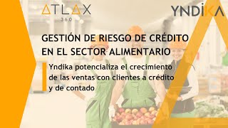 Atlax 360Webinar Yndika potencia el crecimiento de las ventas con clientes a crédito y de contado [upl. by Ardnac]