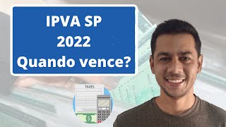 IPVA SP 2022  Calendário data de vencimento como pagar e valor IPVA São Paulo [upl. by Oletha]