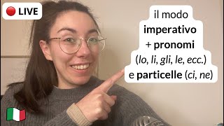 Unlock Italian Imperative Mood  Pronouns 🇮🇹 👉 IMPERATIVO E PRONOMI B1B1 [upl. by Yehc784]