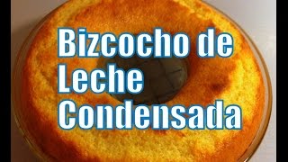 Receta de Bizcocho de Leche Condensada [upl. by Amarillis646]