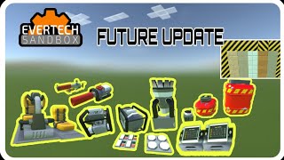 Evertech Sandbox New Update New leaks  Gonna be Future Update  New Version New Update [upl. by Gonzalo]