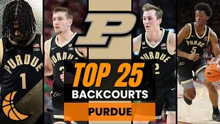 Top 25 Backcourts In College Basketball Purdue Boilermakers [upl. by Eissalc]