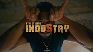 Stig Da Artist  Industry 5 Official Video [upl. by Onid]